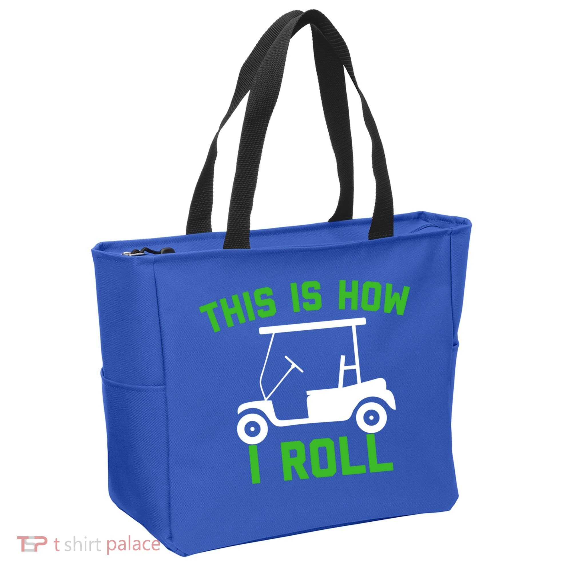 Funny Golfing Gift Golf Cart This Is How I Roll Meaningful Gift Tote Bag