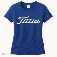 Funny Golf Gift: Titties Gift Funny Saying Golfer Golfing Gift Women's T-Shirt thumb 0