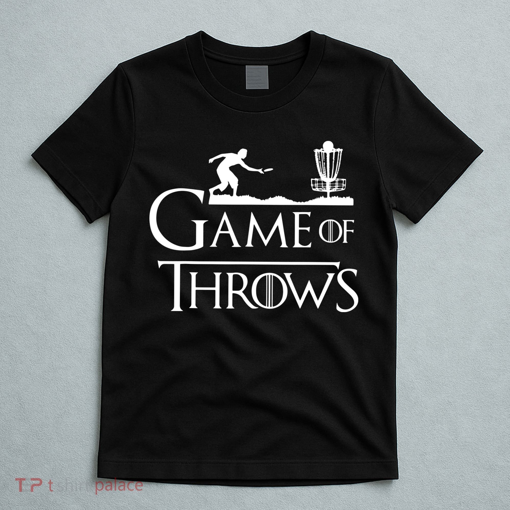Frisbee Golf Game Of Throws Disc Golf T-Shirt