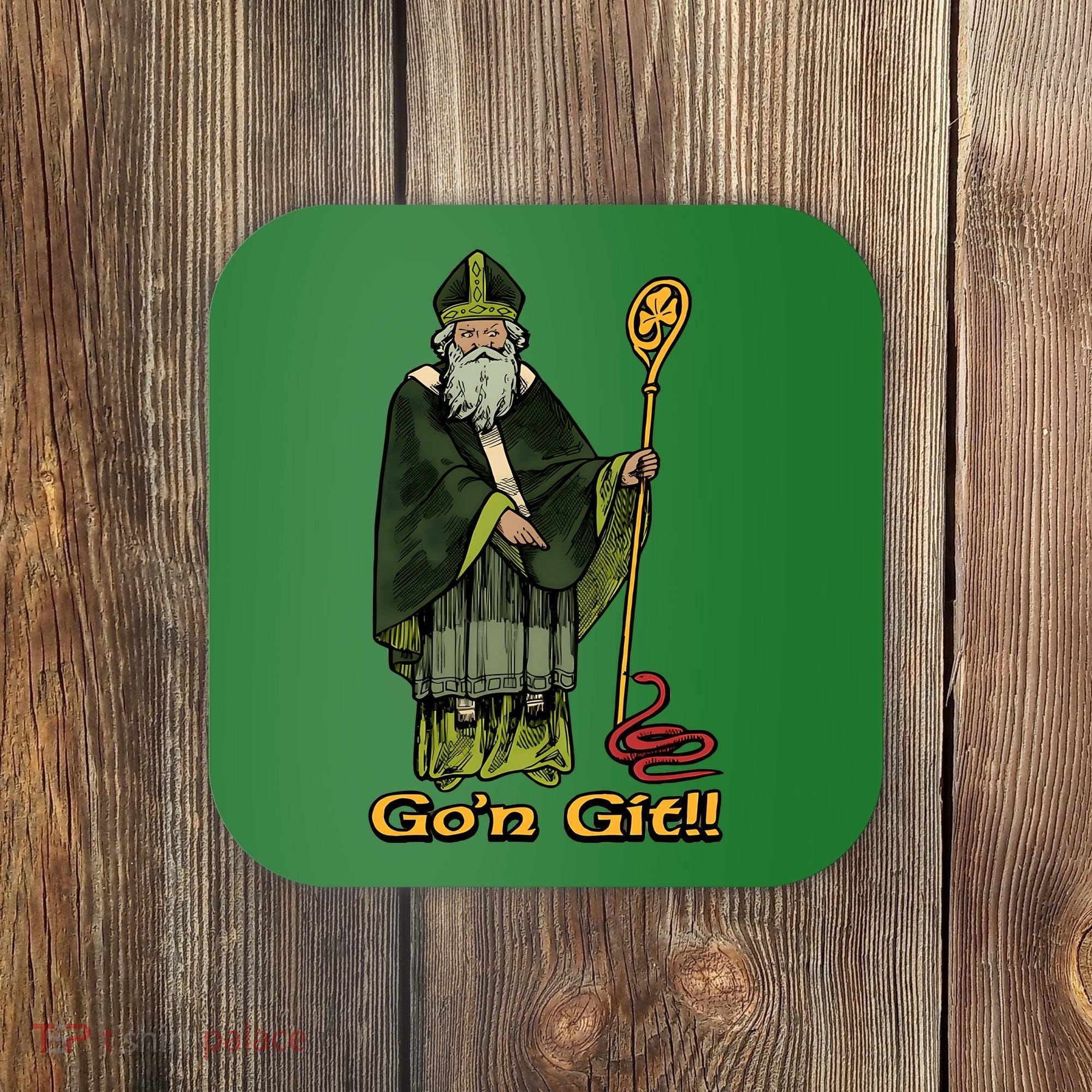 Funny Gon Git St Patrick Coaster