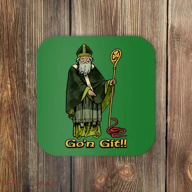 Funny Gon Git St Patrick Coaster