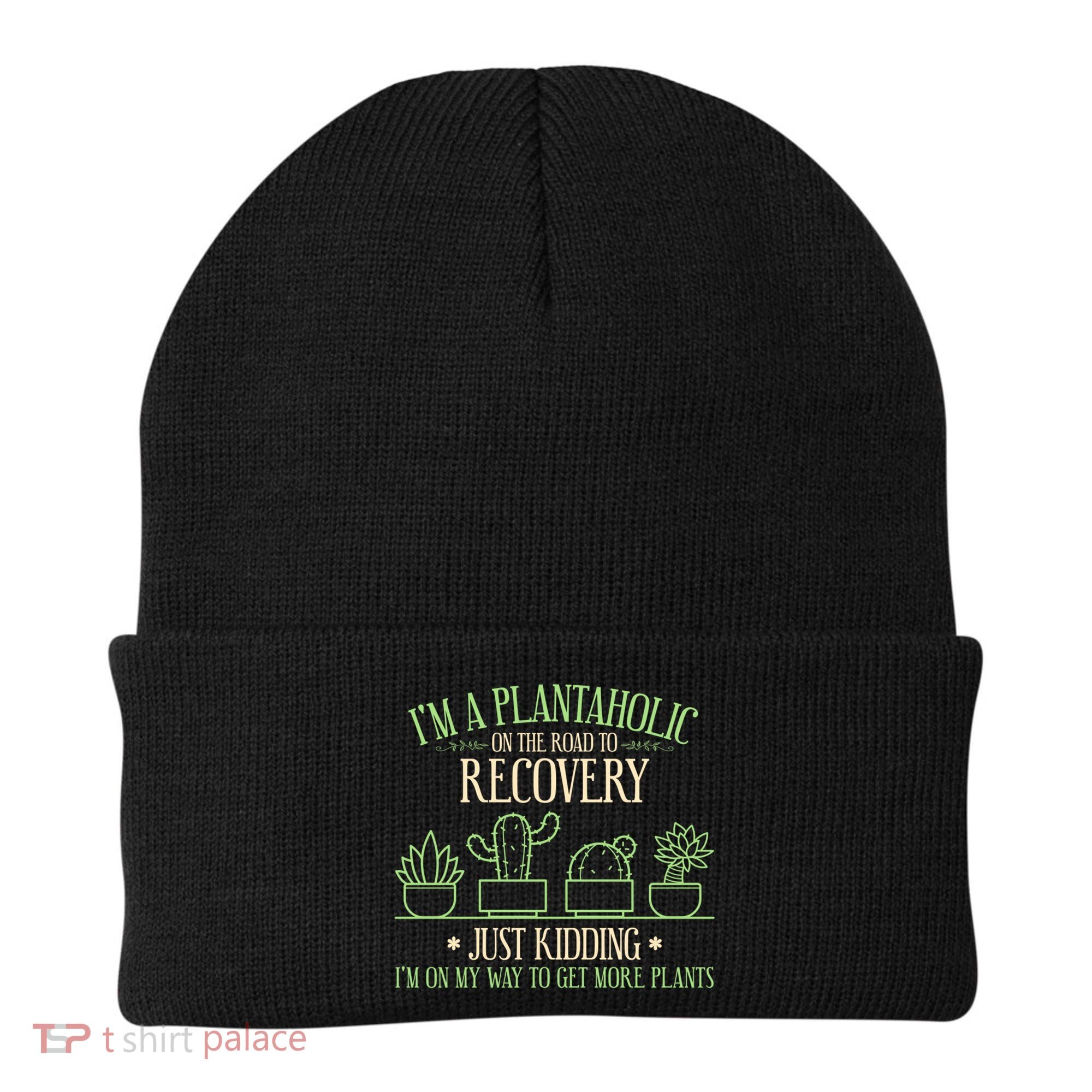 Funny Gardening Gardener Plants Lover Quote Gift Beanie