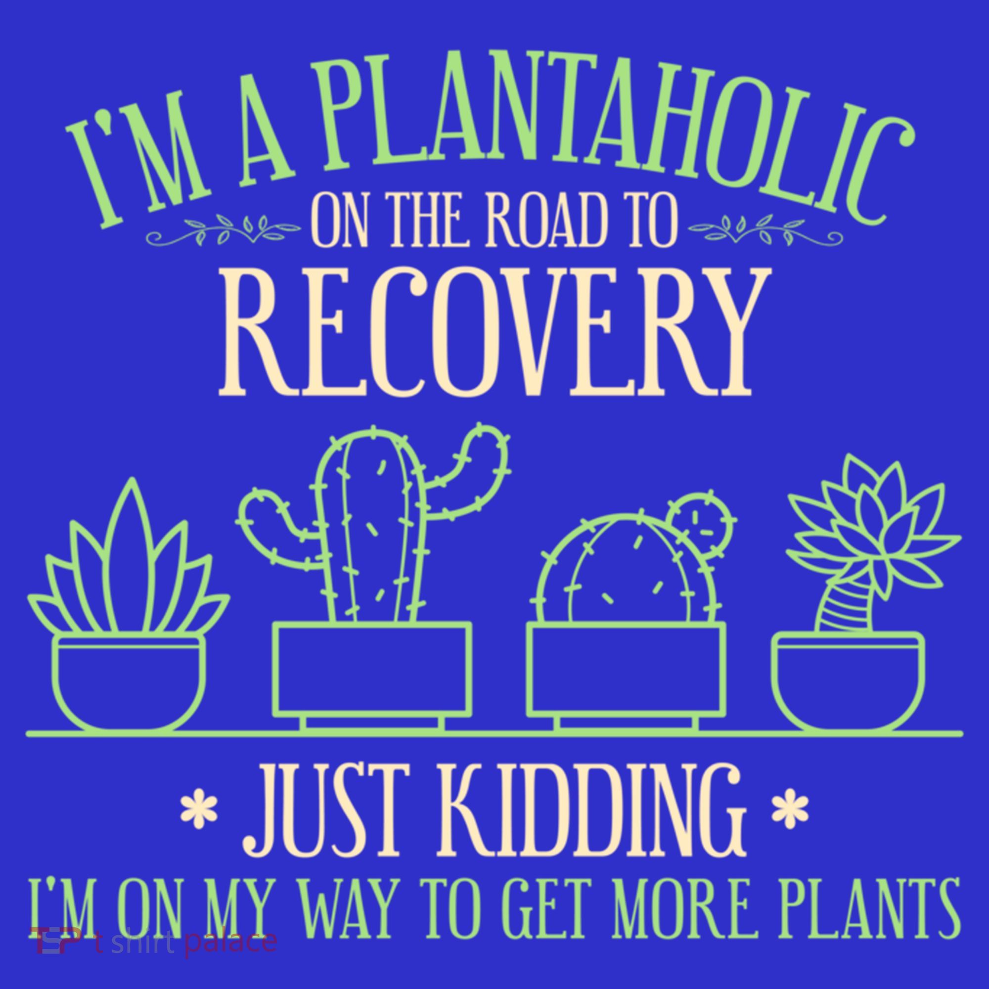 Funny Gardening Gardener Plants Lover Quote Gift T-Shirt