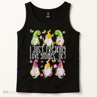 Funny Garden Gnome I Just Freaking Love Gnomes Tank Top thumb 2