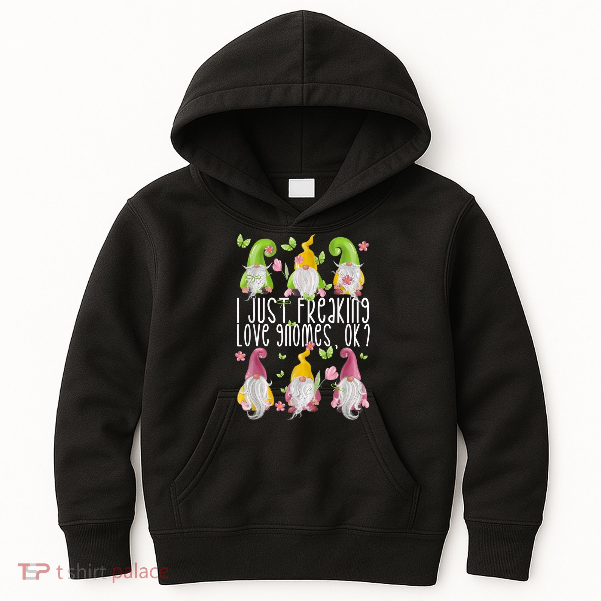 Funny Garden Gnome I Just Freaking Love Gnomes Kids Hoodie