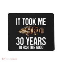 Funny Goliath Grouper Fishing 30th Birthday 30 Years To Fish Mousepad thumb 0