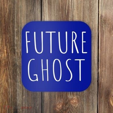 Future Ghost Gift Coaster