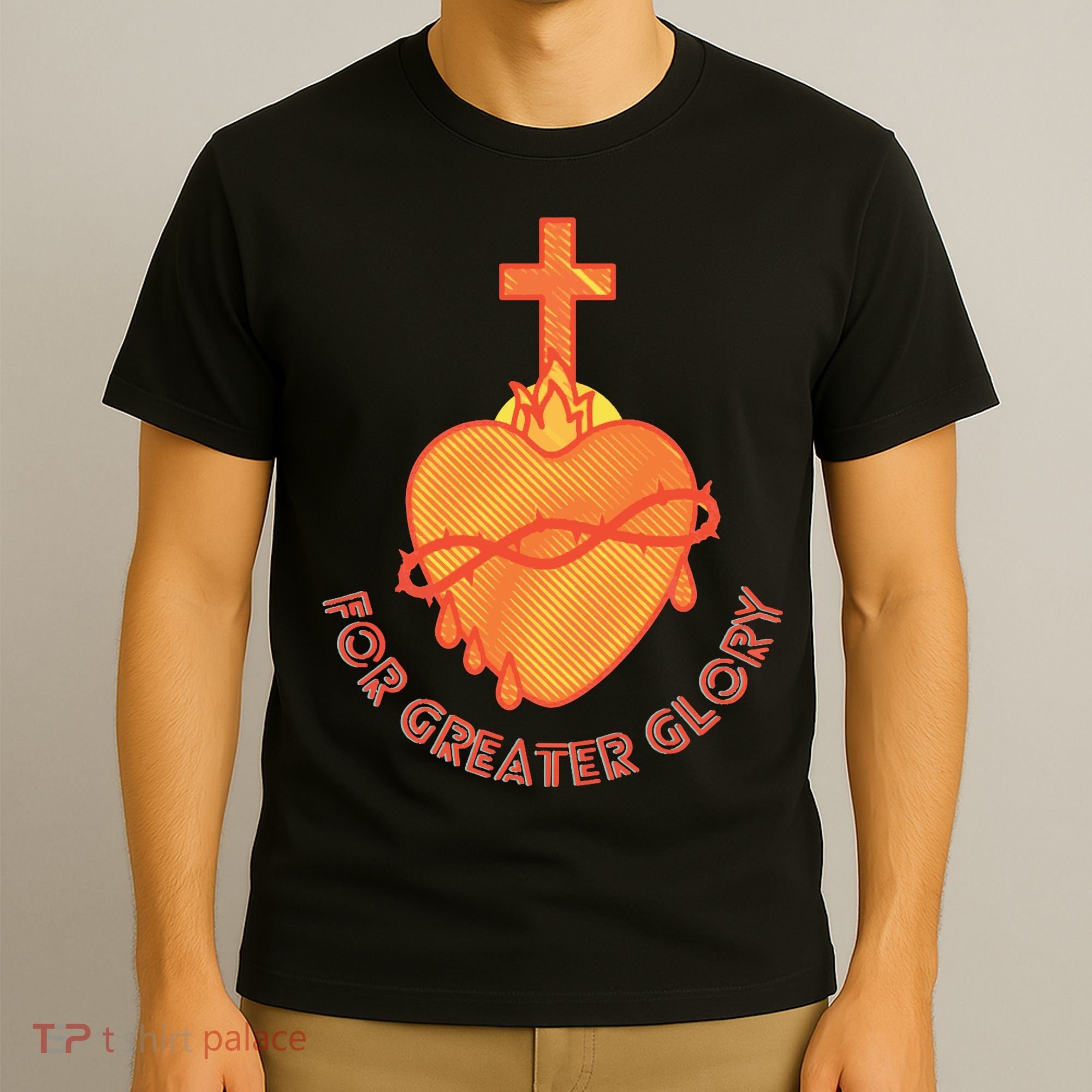 For Greater Glory T-Shirt