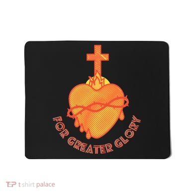 For Greater Glory Mousepad