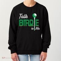 Funny Golf Gift Talk Birdie To Me Gift Women's Sweatshirt thumb 0