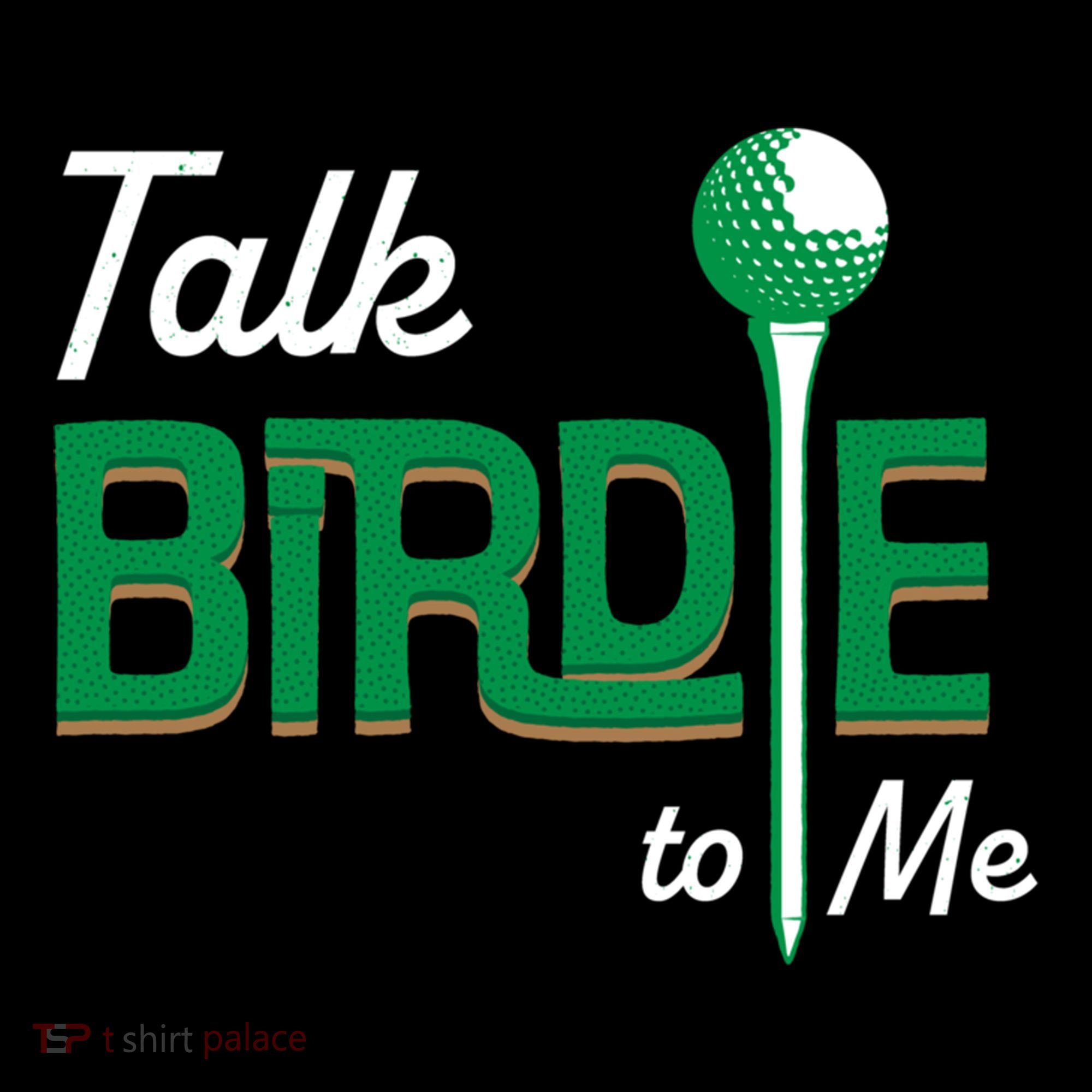 Funny Golf Gift Talk Birdie To Me Gift Coffee Mug