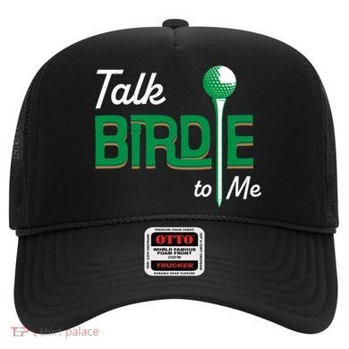 Funny Golf Gift Talk Birdie To Me Gift Hat