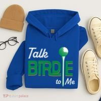Funny Golf Gift Talk Birdie To Me Gift Hoodie thumb 4