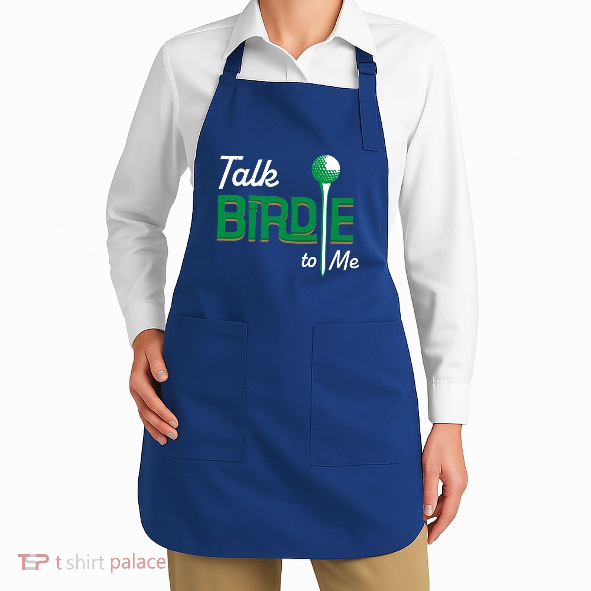 Funny Golf Gift Talk Birdie To Me Gift Apron