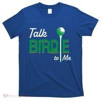 Funny Golf Gift Talk Birdie To Me Gift T-Shirt thumb 0