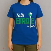 Funny Golf Gift Talk Birdie To Me Gift T-Shirt thumb 4