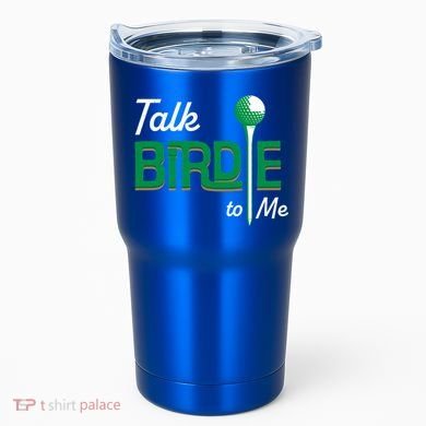 Funny Golf Gift Talk Birdie To Me Gift Tumbler