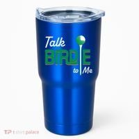 Funny Golf Gift Talk Birdie To Me Gift Tumbler thumb 0