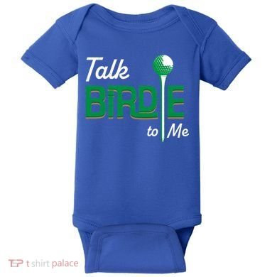 Funny Golf Gift Talk Birdie To Me Gift Baby Bodysuit
