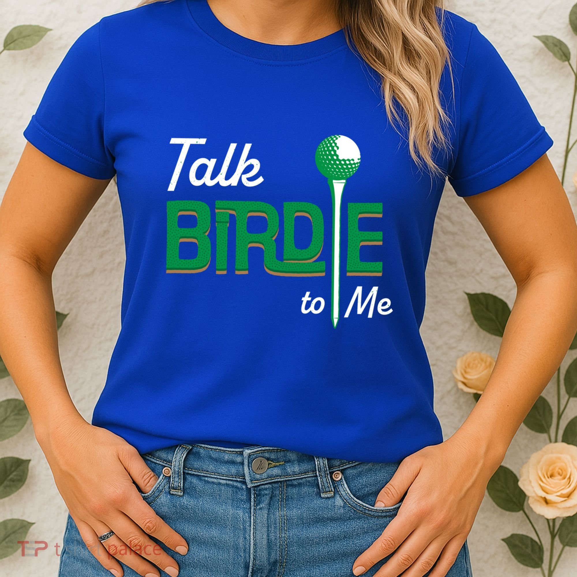 Funny Golf Gift Talk Birdie To Me Gift Women's T-Shirt