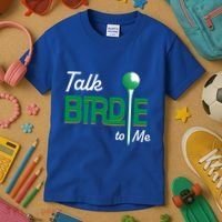 Funny Golf Gift Talk Birdie To Me Gift Kids T-Shirt thumb 3