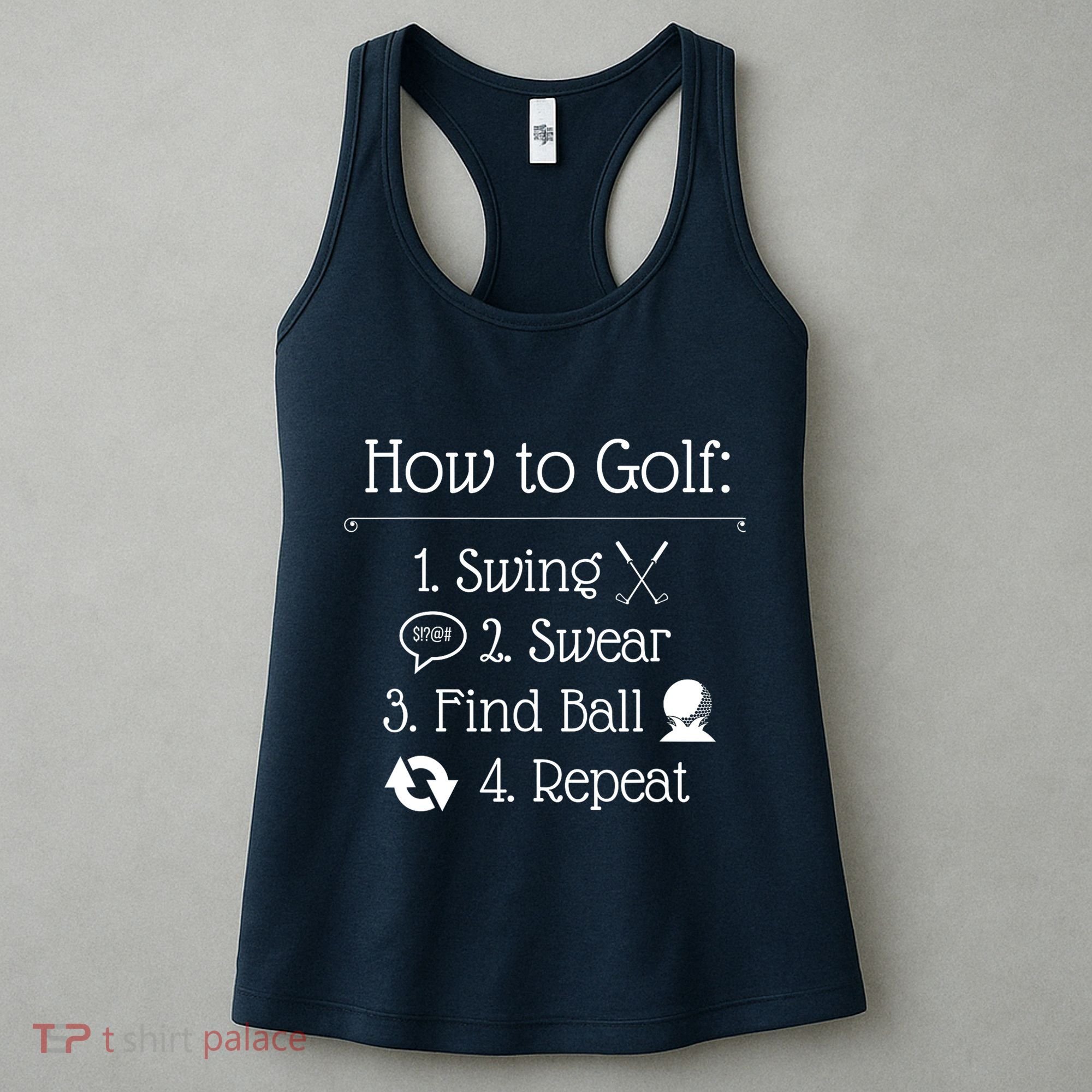 Funny Golfing How To Golf Funny Golf Sayings Gift Women's Tank Top