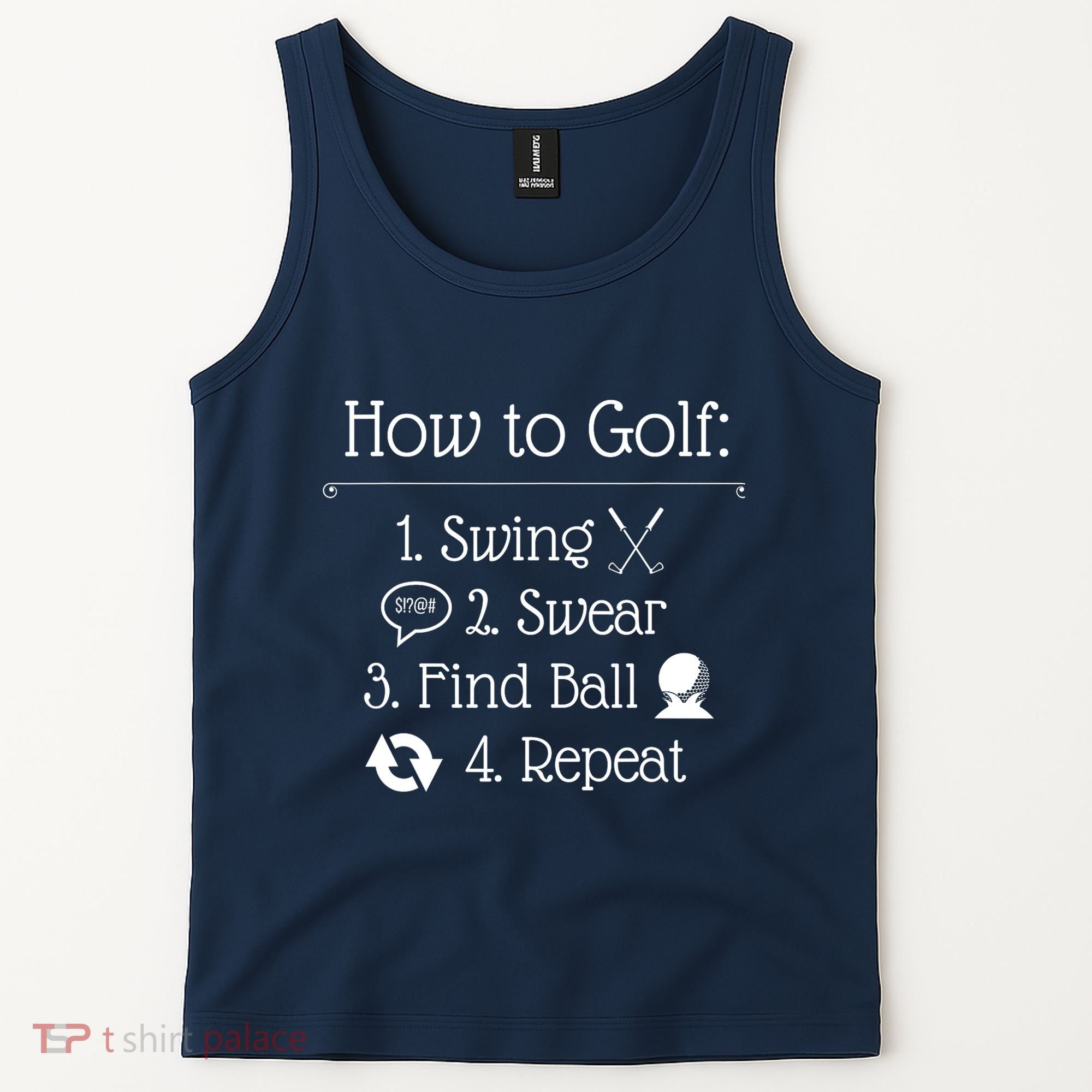 Funny Golfing How To Golf Funny Golf Sayings Gift Tank Top