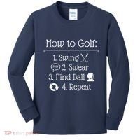 Funny Golfing How To Golf Funny Golf Sayings Gift Kids Long Sleeve Shirt thumb 0