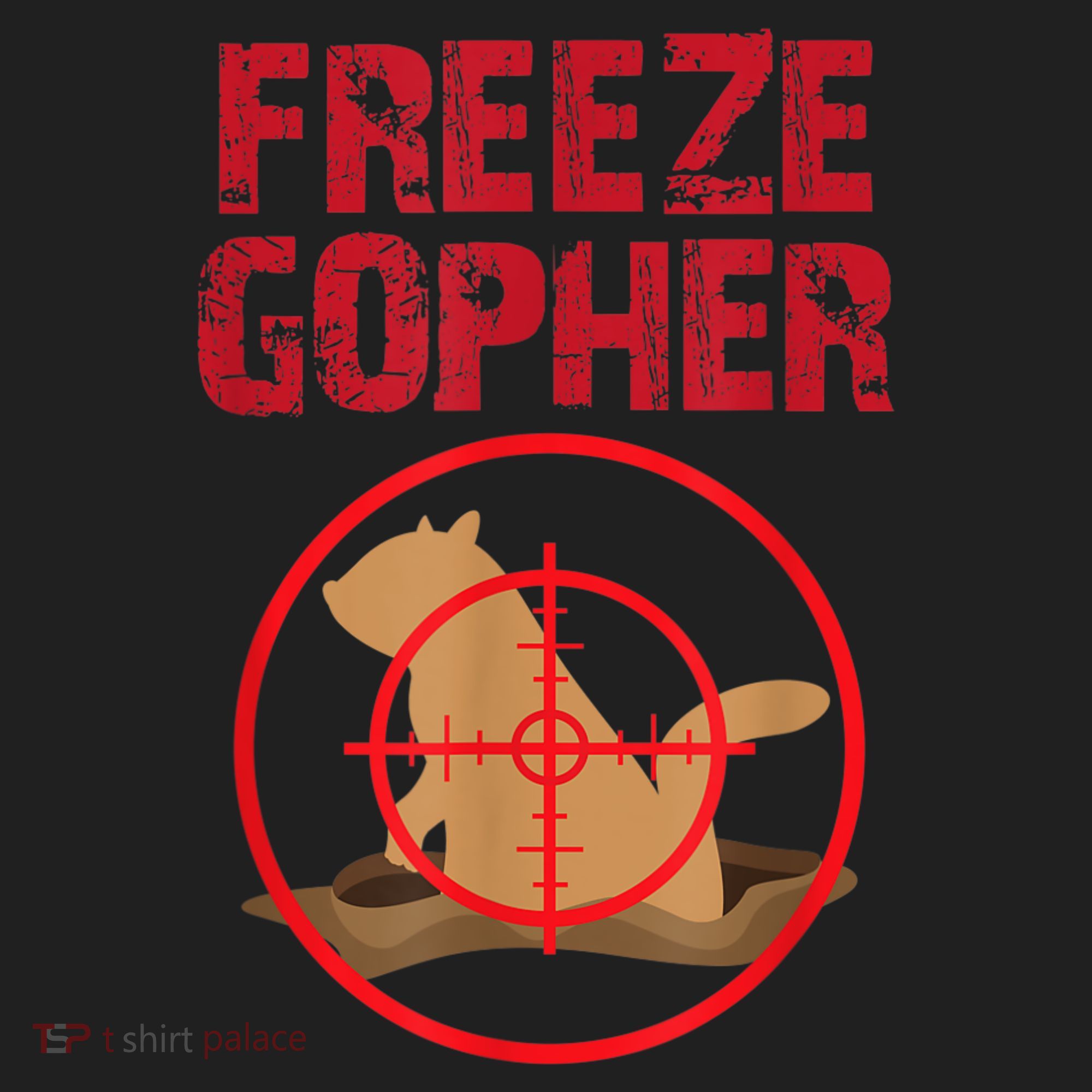 Freeze Gopher Hunting Funny Gopher Hunter Tumbler