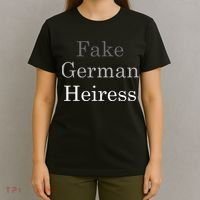 Fake German Heiress Funny Meme T-Shirt thumb 4