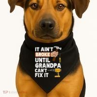 Funny Grandpa Handyman Hardware Store Tools Ain't Broke Great Gift USA-Made Doggie Bandana thumb 1