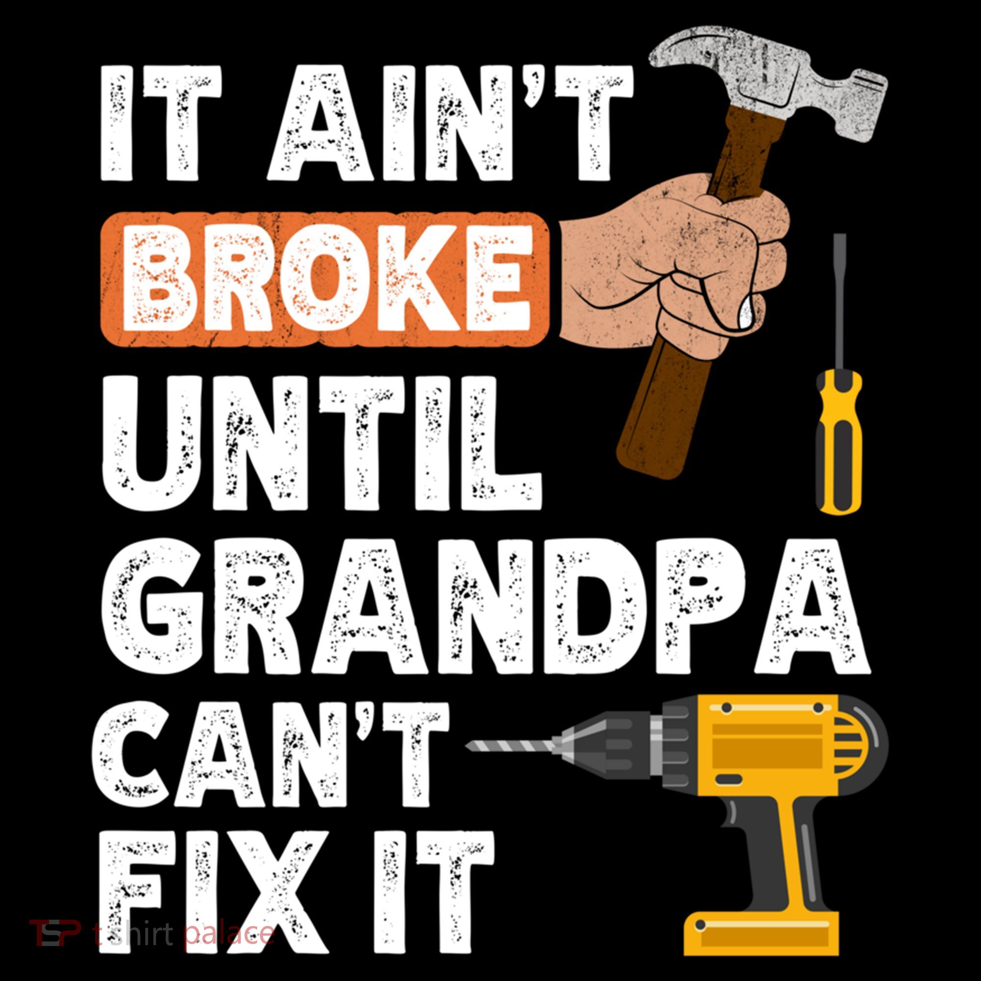 Funny Grandpa Handyman Hardware Store Tools Ain't Broke Great Gift Women's Hoodie