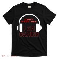 Funny Gamer Headset I Can't Hear You I'm Gaming T-Shirt thumb 0