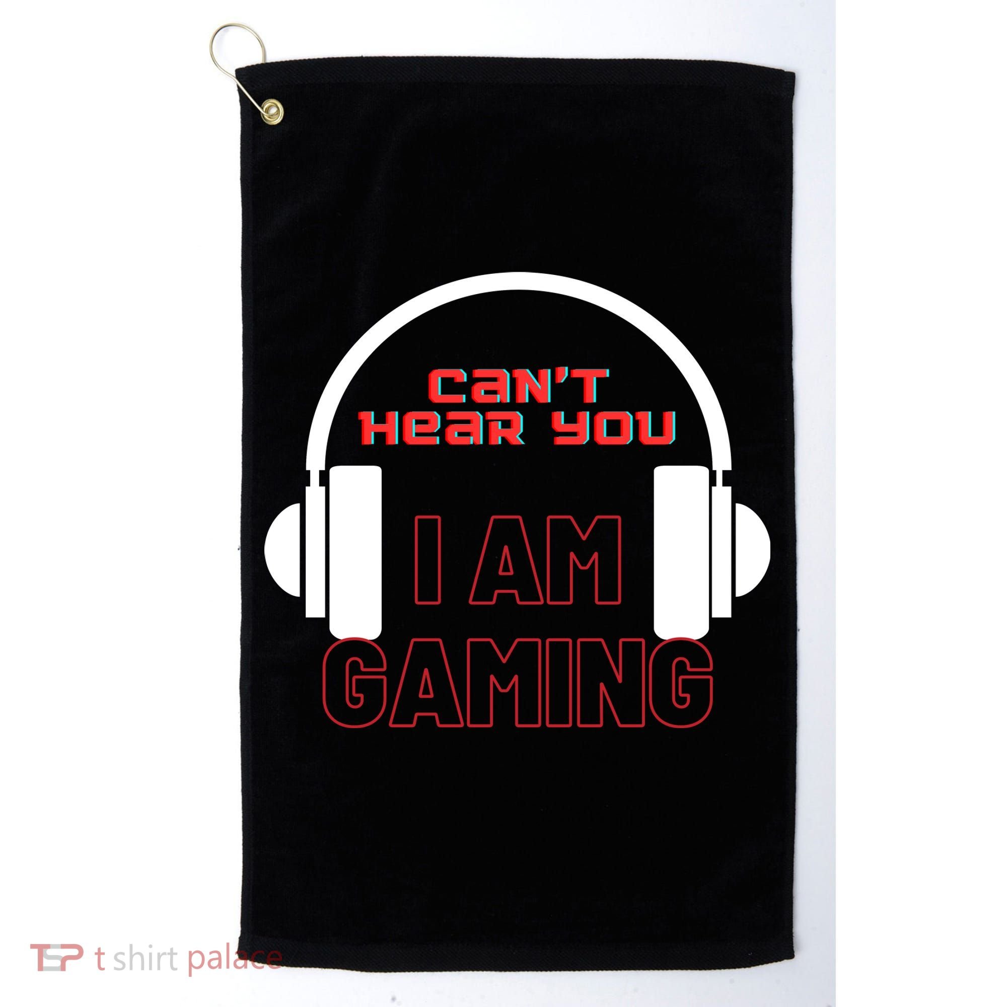 Funny Gamer Headset I Can't Hear You I'm Gaming Golf Towel