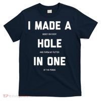 Funny Golf Hole In One Golf Gag Gifts T-Shirt thumb 0