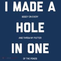 Funny Golf Hole In One Golf Gag Gifts T-Shirt thumb 7