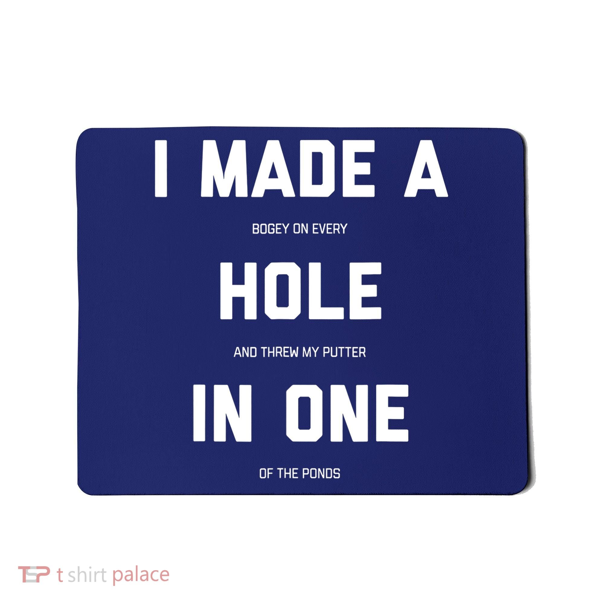Funny Golf Hole In One Golf Gag Gifts Mousepad