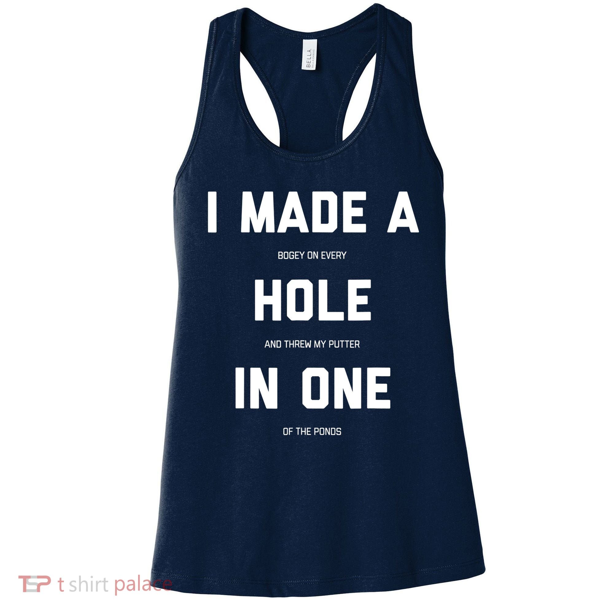 Funny Golf Hole In One Golf Gag Gifts Women's Tank Top