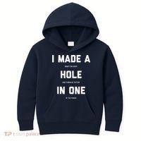 Funny Golf Hole In One Golf Gag Gifts Kids Hoodie thumb 0