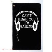 Funny Gamer Headset I Cant Hear You Im Gaming Golf Towel thumb 0