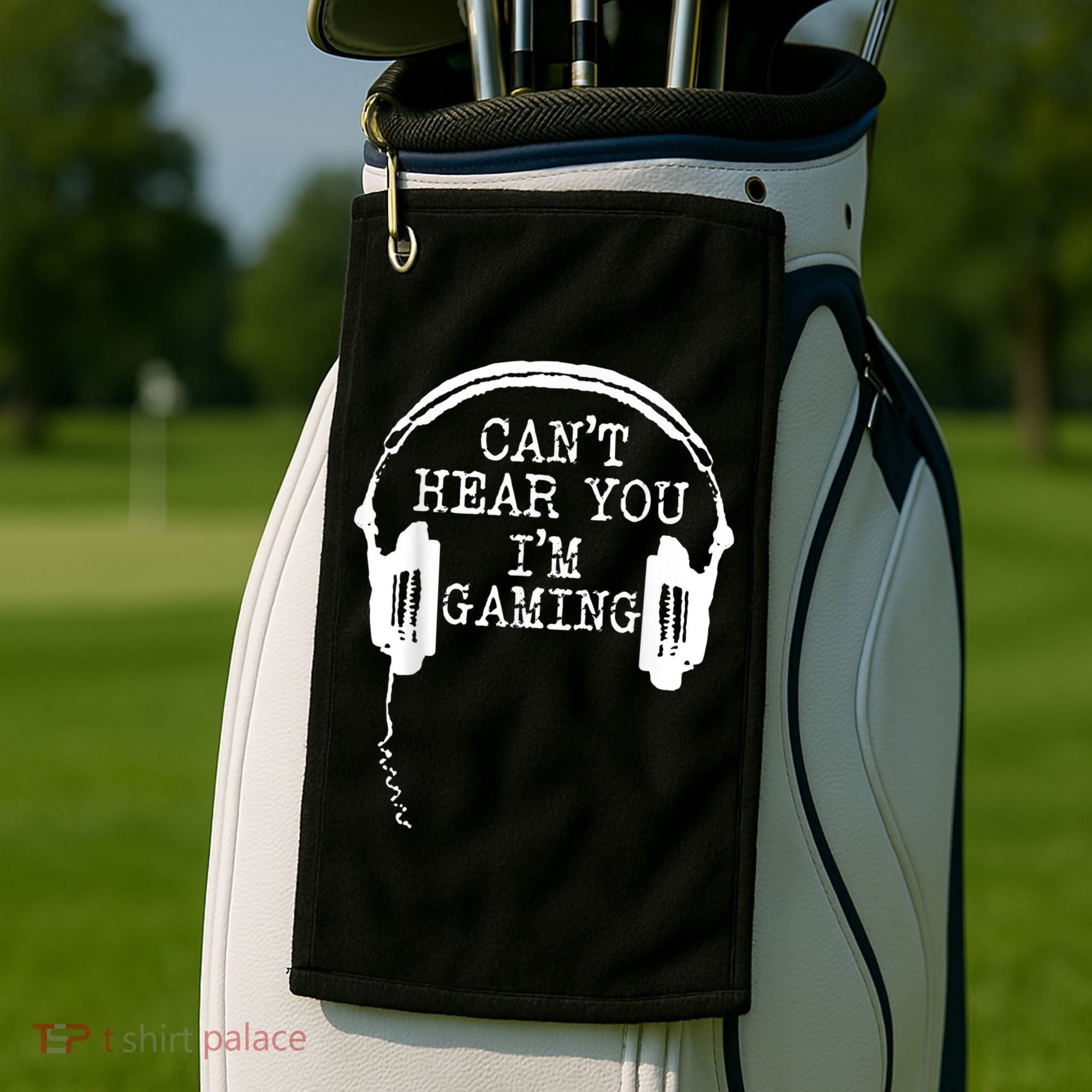 Funny Gamer Headset I Cant Hear You Im Gaming Golf Towel