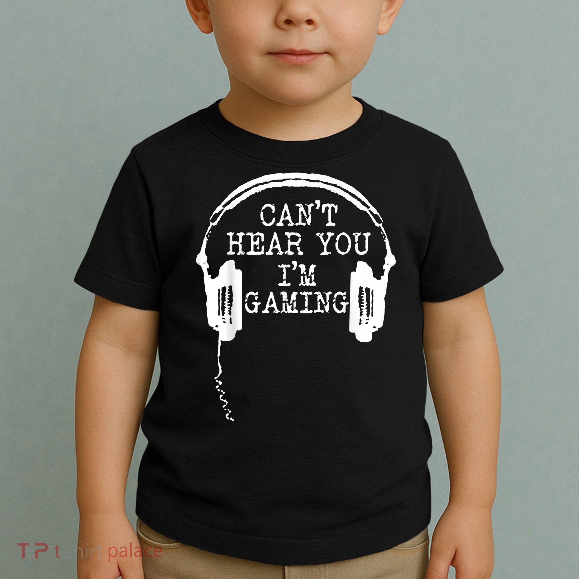 Funny Gamer Headset I Cant Hear You Im Gaming Toddler T-Shirt