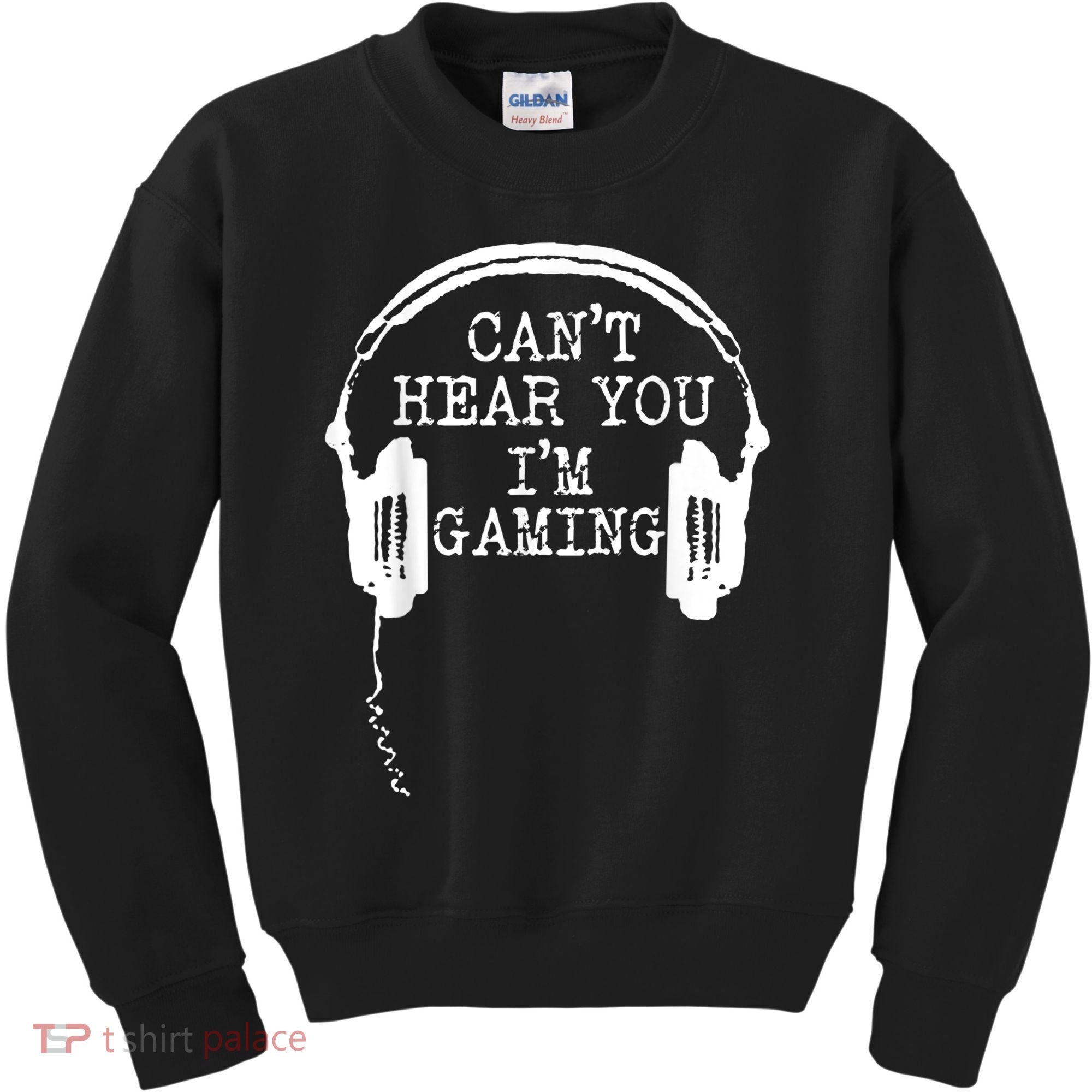 Funny Gamer Headset I Cant Hear You Im Gaming Kids Sweatshirt