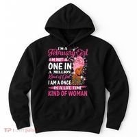 February Girl I'm Not A One In A Million Birthday Queen Gift Hoodie thumb 0