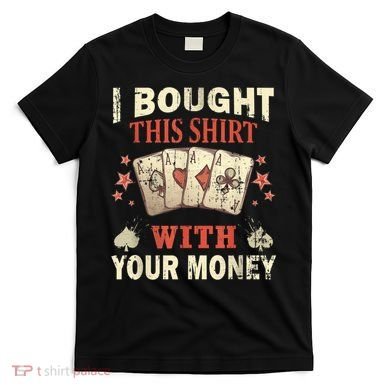 Funny Gambling I Poker Card Player Gaming Icon Tee T-Shirt