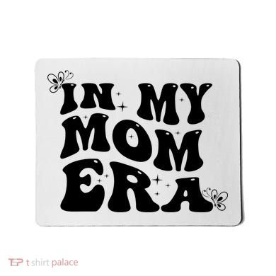 Funny Groovy In My Mom Era Mousepad