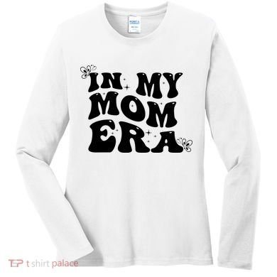 Funny Groovy In My Mom Era Women's Long Sleeve Shirt