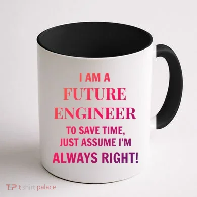 Funny Gift Idea Future Engineer Engineering Major Gift Coffee Mug back