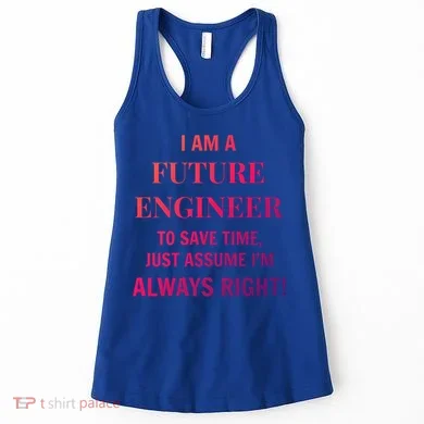 Funny Gift Idea Future Engineer Engineering Major Gift Women's Tank Top