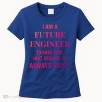 Funny Gift Idea Future Engineer Engineering Major Gift Women's T-Shirt thumb 0